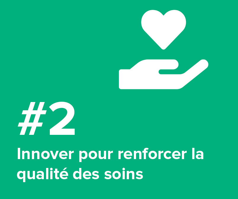 #2 Innover pour renforcer la qualité des soins